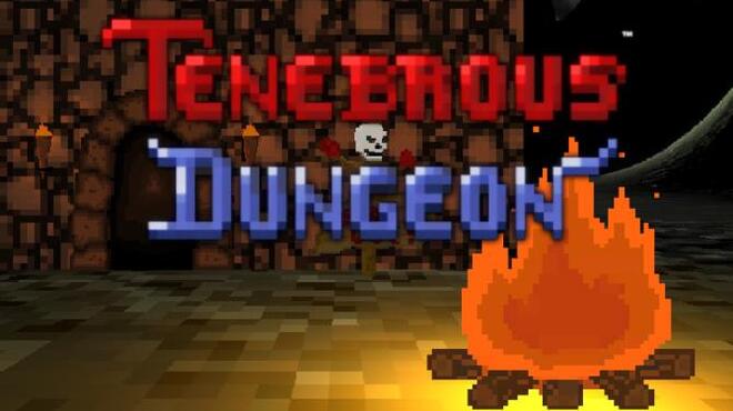 تحميل لعبة Tenebrous Dungeon مجانا