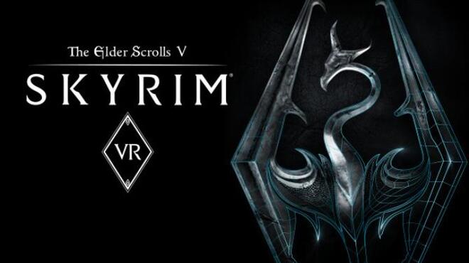 تحميل لعبة The Elder Scrolls V: Skyrim VR مجانا