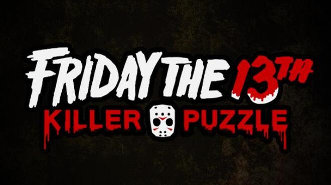 تحميل لعبة Friday the 13th: Killer Puzzle (ALL DLC) مجانا