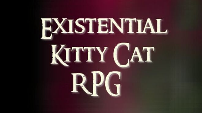 تحميل لعبة Existential Kitty Cat RPG مجانا