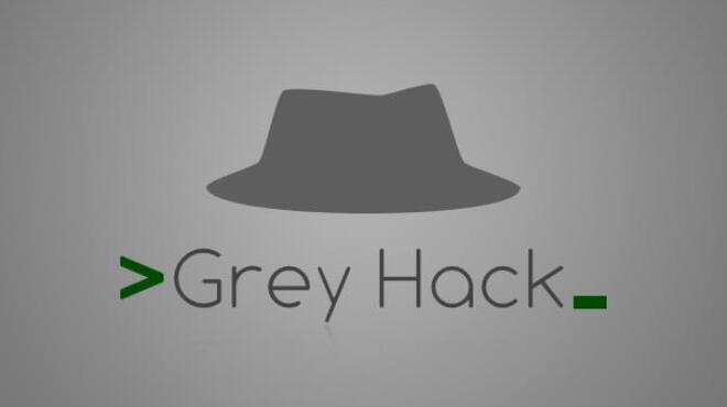 تحميل لعبة Grey Hack (v0.8.4723a) مجانا