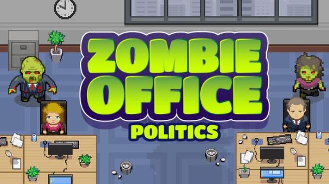تحميل لعبة Zombie Office Politics مجانا
