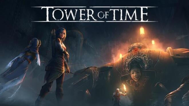 تحميل لعبة Tower of Time (Final Edition) مجانا