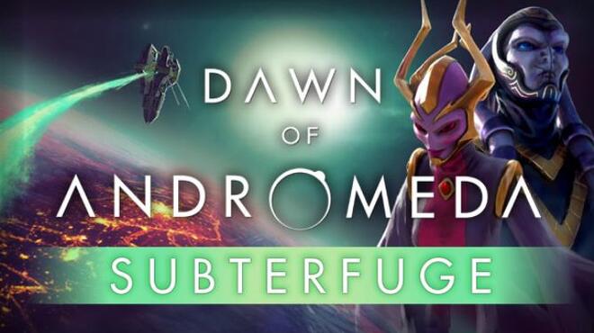 تحميل لعبة Dawn of Andromeda: Subterfuge مجانا