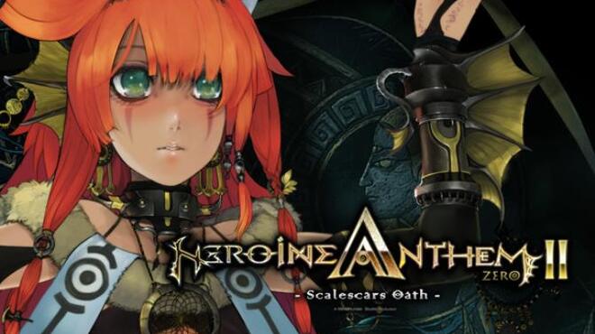 تحميل لعبة Heroine Anthem Zero 2 : Scalescars Oath (v1.6) مجانا