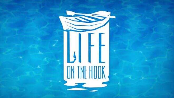 تحميل لعبة Life on the hook مجانا