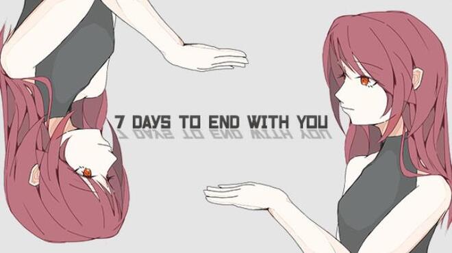 تحميل لعبة 7 Days to End with You (v1.2.02) مجانا