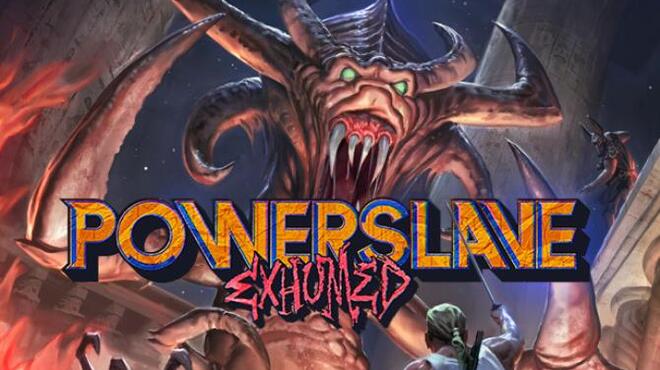 تحميل لعبة PowerSlave Exhumed (v22.07.2022) مجانا