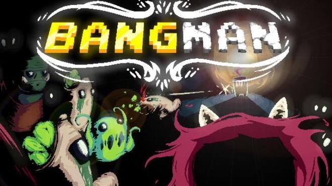 تحميل لعبة Bangman (v1.2.5) مجانا