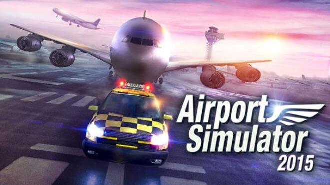 تحميل لعبة Airport Simulator 2015 مجانا