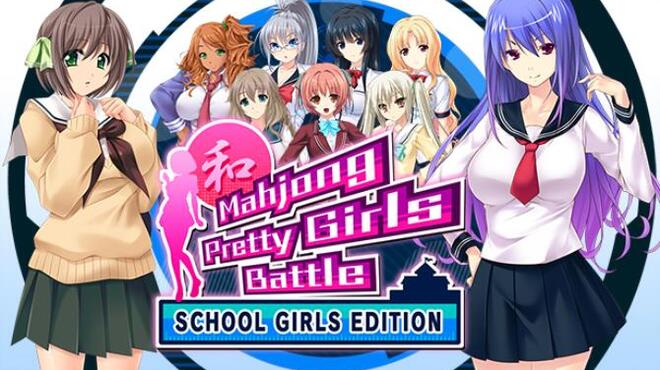 تحميل لعبة Mahjong Pretty Girls Battle : School Girls Edition (v1.01) مجانا