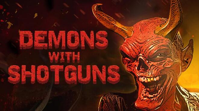تحميل لعبة Demons with Shotguns (v1.0.1) مجانا