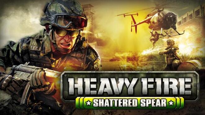 تحميل لعبة Heavy Fire: Shattered Spear مجانا