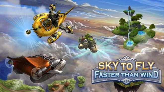 تحميل لعبة Sky To Fly: Faster Than Wind مجانا