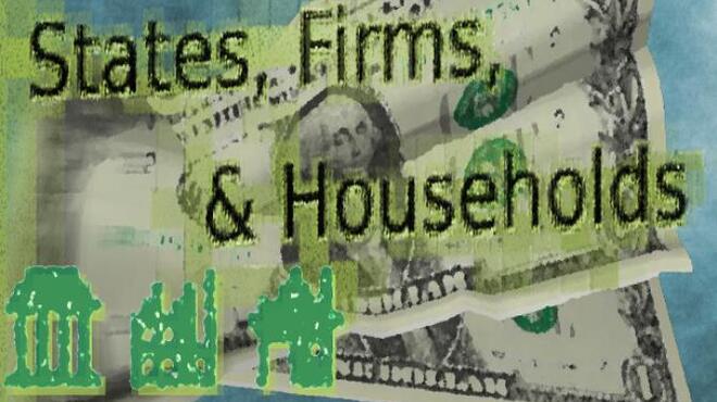 تحميل لعبة States, Firms, & Households (v29) مجانا