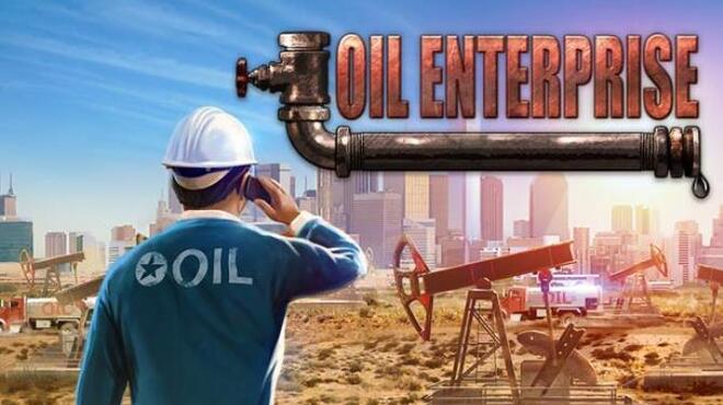 تحميل لعبة Oil Enterprise مجانا