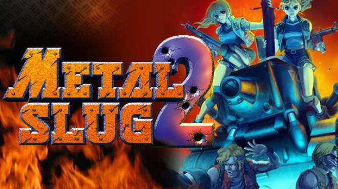 تحميل لعبة METAL SLUG 2 مجانا