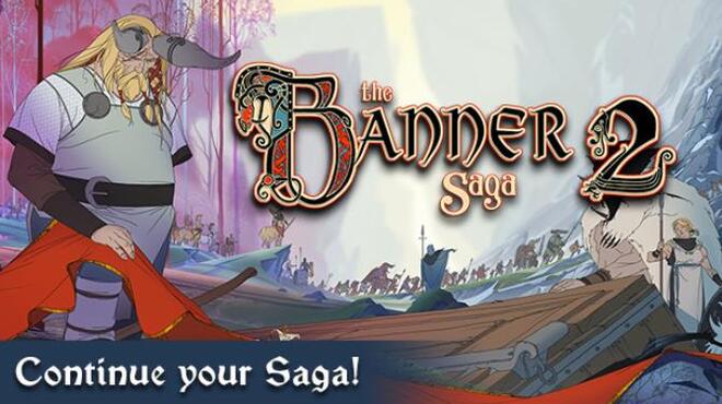 تحميل لعبة The Banner Saga 2 (v2.59.01) مجانا