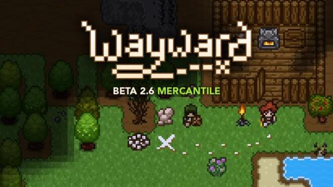 تحميل لعبة Wayward (v11.01.2023) مجانا