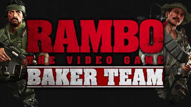 تحميل لعبة Rambo The Video Game: Baker Team مجانا