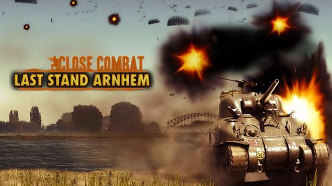 تحميل لعبة Close Combat: Last Stand Arnhem (v6.00.04) مجانا