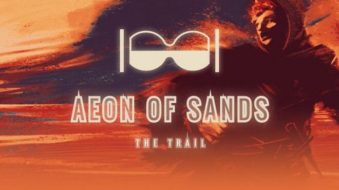 تحميل لعبة Aeon of Sands – The Trail (v1.5) مجانا