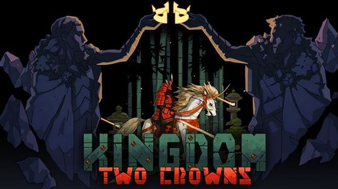 تحميل لعبة Kingdom Two Crowns (v1.1.18 & ALL DLC) مجانا