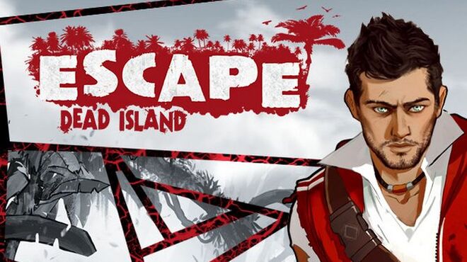 تحميل لعبة Escape Dead Island مجانا