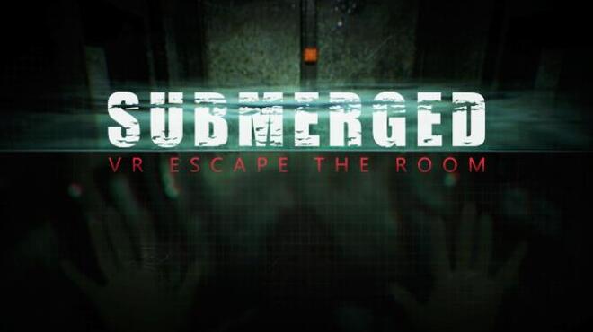 تحميل لعبة Submerged: VR Escape the Room مجانا