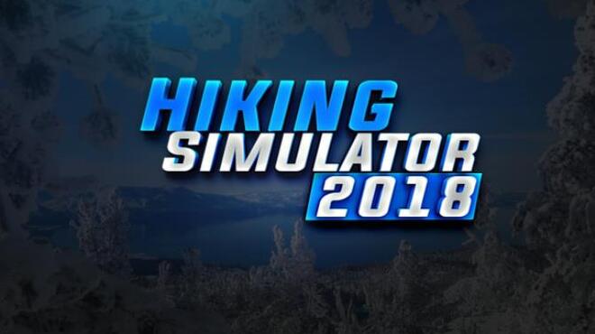 تحميل لعبة Hiking Simulator 2018 مجانا