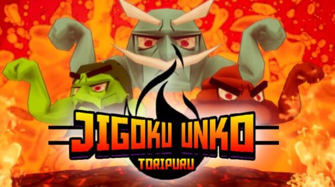 تحميل لعبة Jigoku Unko: Toripuru مجانا