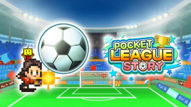 تحميل لعبة Pocket League Story مجانا