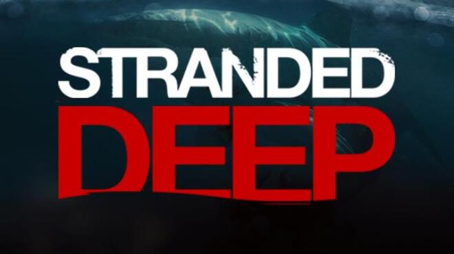 تحميل لعبة Stranded Deep (v1.0.17.0.23) مجانا