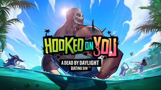 تحميل لعبة Hooked on You: A Dead by Daylight Dating Sim (v1.0.16.11) مجانا