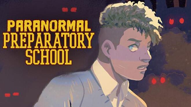 تحميل لعبة Paranormal Preparatory School مجانا