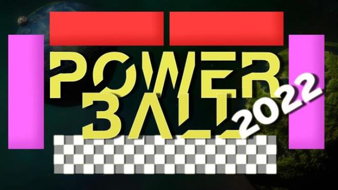 تحميل لعبة Power Ball 2022 مجانا