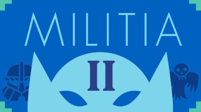 تحميل لعبة Militia 2 مجانا