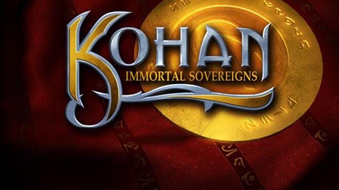 تحميل لعبة Kohan: Immortal Sovereigns مجانا