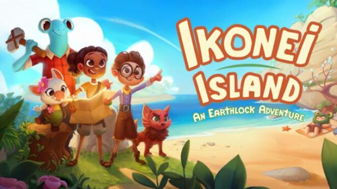 تحميل لعبة Ikonei Island: An Earthlock Adventure (v30.08.2022) مجانا