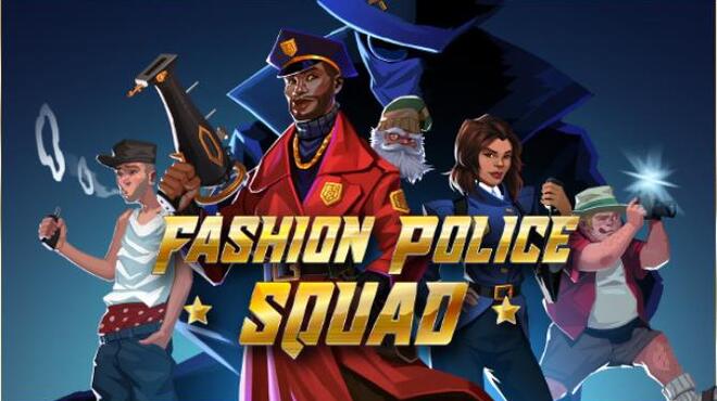 تحميل لعبة Fashion Police Squad (v15.12.2022) مجانا