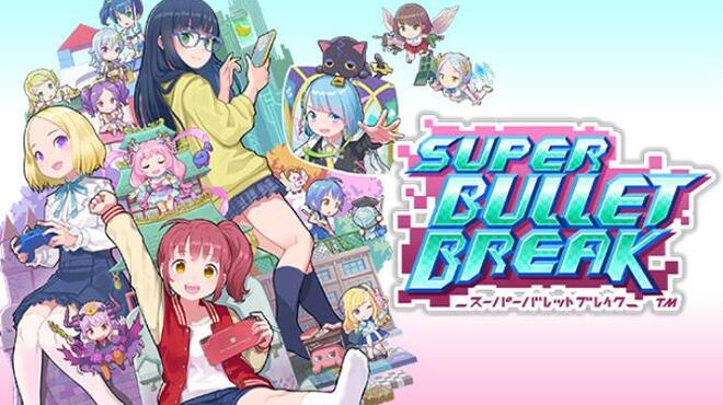 تحميل لعبة Super Bullet Break مجانا