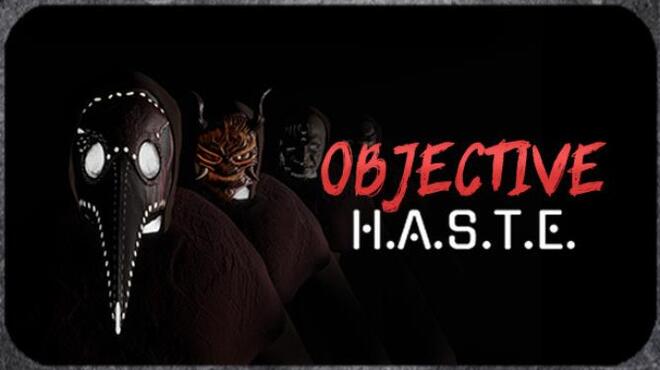 تحميل لعبة Objective H.A.S.T.E. – Survival Horror Escape مجانا