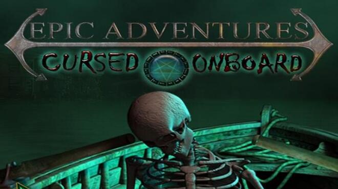 تحميل لعبة Epic Adventures: Cursed Onboard مجانا