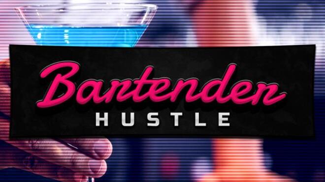 تحميل لعبة Bartender Hustle (v1.7.0) مجانا