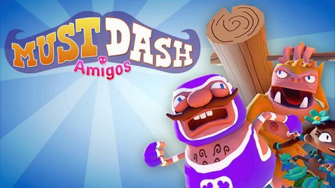 تحميل لعبة Must Dash Amigos مجانا