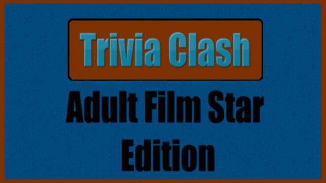 تحميل لعبة Trivia Clash: Adult Film Star Edition مجانا