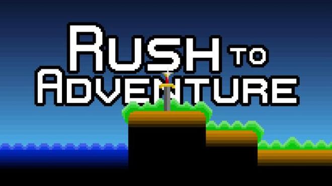 تحميل لعبة Rush to Adventure مجانا