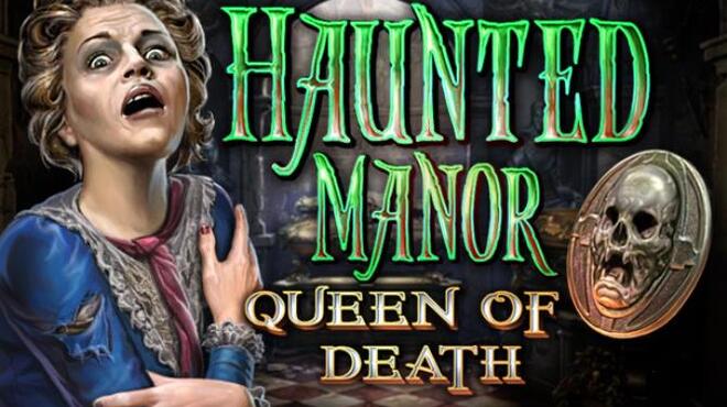 تحميل لعبة Haunted Manor: Queen of Death Collector’s Edition مجانا
