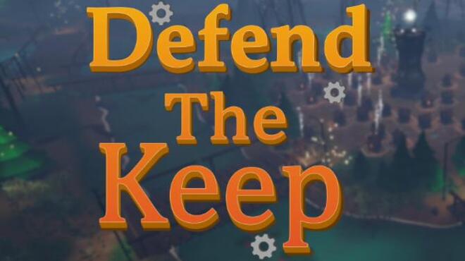 تحميل لعبة Defend The Keep (v1.0.2) مجانا