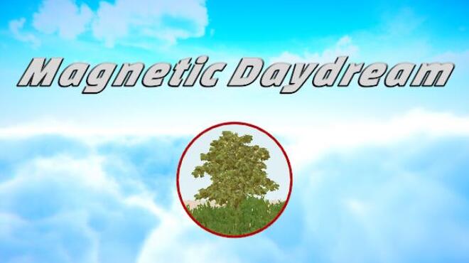 تحميل لعبة Magnetic Daydream مجانا